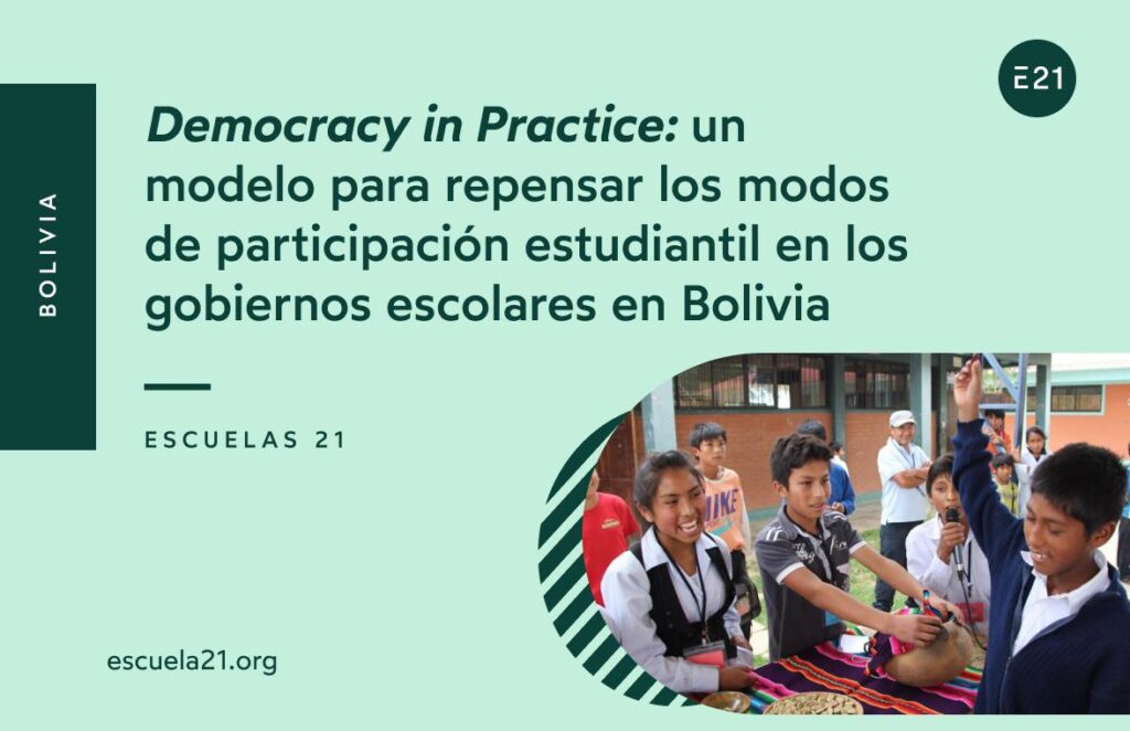 Democracy in Practice: un modelo para repensar los modos de participación estudiantil en los gobiernos escolares en Bolivia