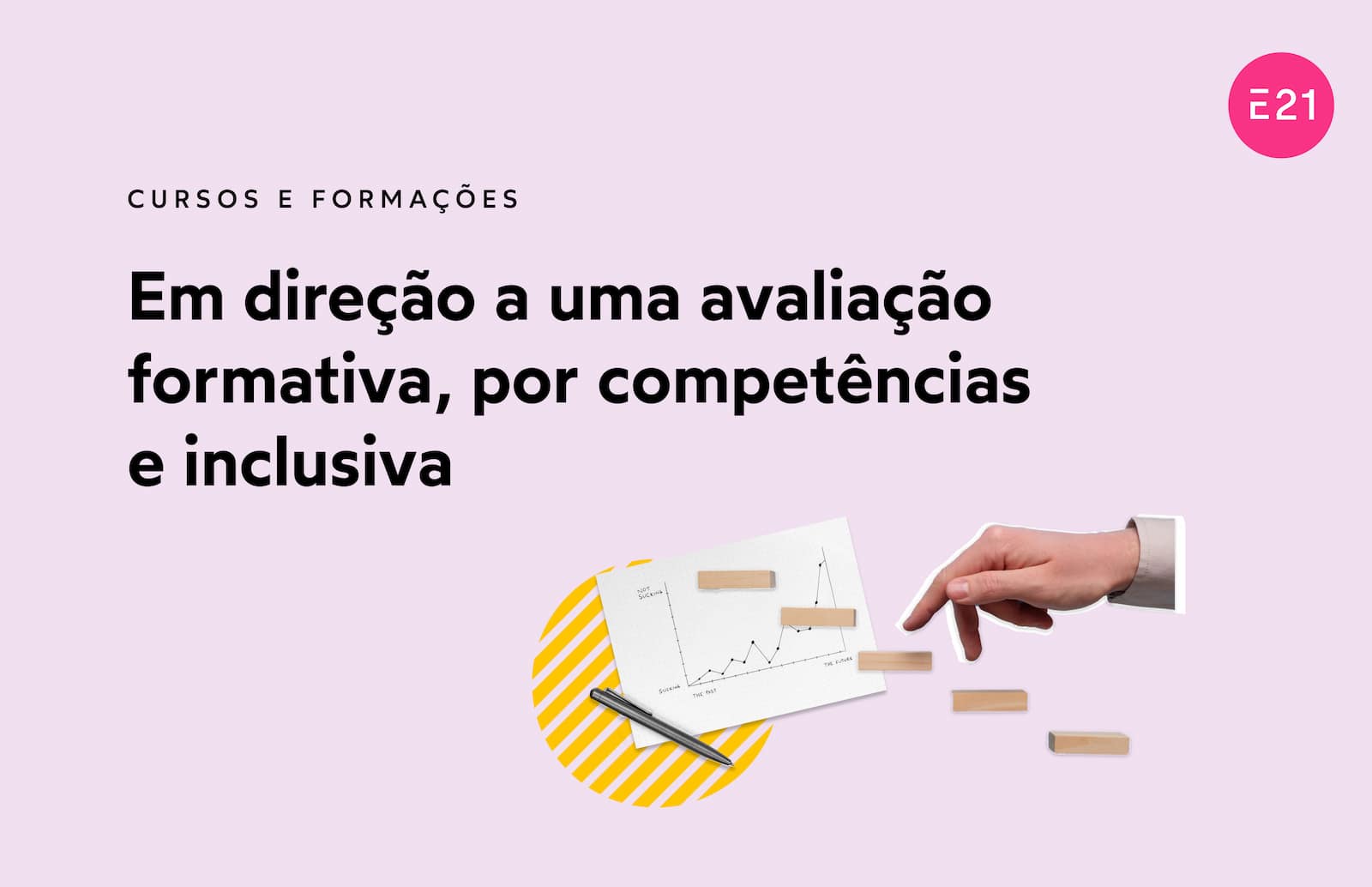 Em direção a uma avaliação formativa, por competências e inclusiva