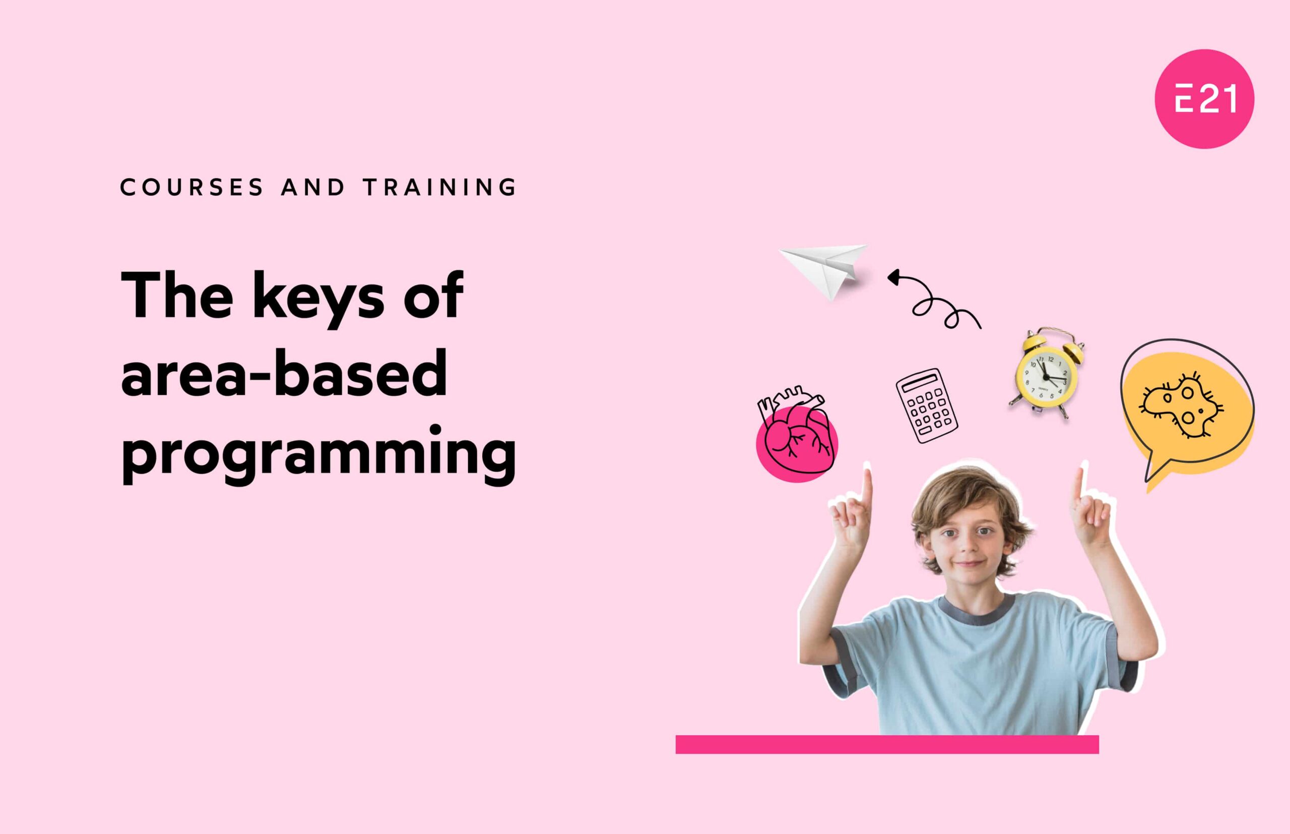 The keys of area-based programming course